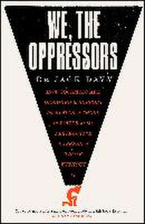 We, the Oppressors de Jack Davy