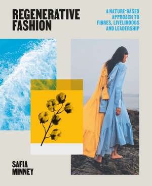 Regenerative Fashion de Safia Minney