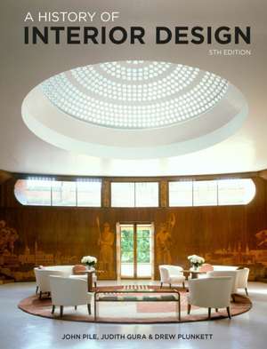 A History of Interior Design Fifth Edition de John Pile