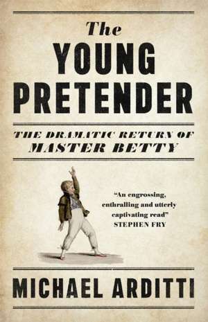 The Young Pretender de Michael Arditti