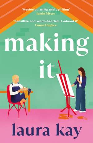 Making It de Laura Kay