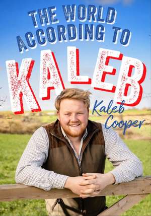 The World According to Kaleb de Kaleb Cooper