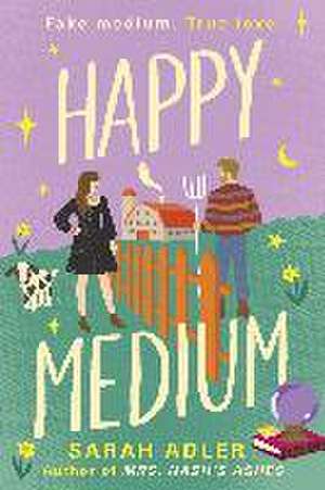 Happy Medium de Sarah Adler