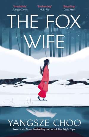 The Fox Wife de Yangsze Choo