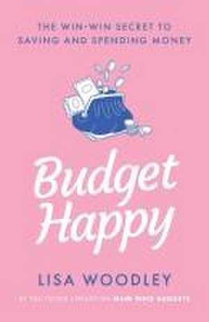 Budget Happy de Lisa Woodley