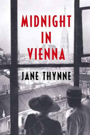 Midnight in Vienna de Jane Thynne