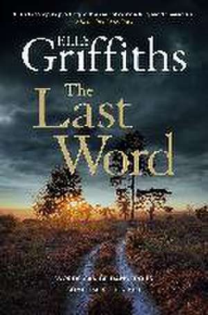 The Last Word de Elly Griffiths