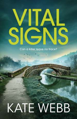 Vital Signs de Kate Webb