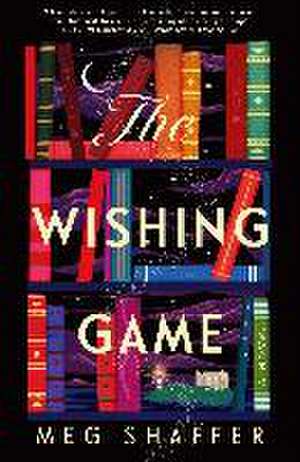 The Wishing Game de Meg Shaffer