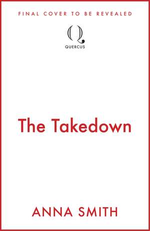The Takedown de Anna Smith