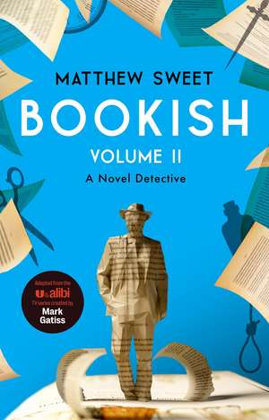 Bookish Volume 2: a witty, warm-hearted mystery that's perfect for book lovers de Matthew Sweet