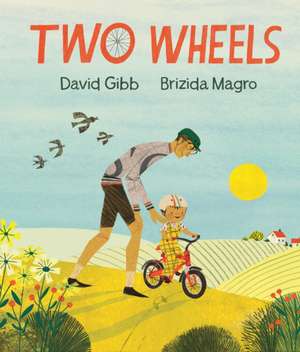 Two Wheels de David Gibb