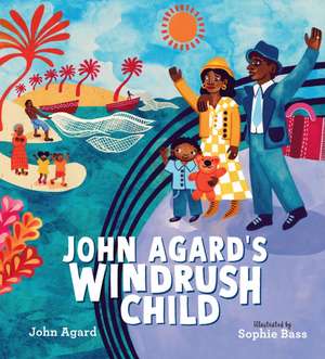 John Agard's Windrush Child de John Agard