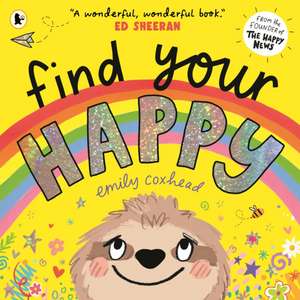 Find Your Happy de Emily Coxhead