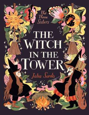The Witch in the Tower de Júlia Sardà
