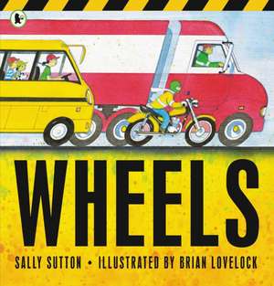 Wheels de Sally Sutton