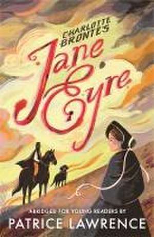 Jane Eyre: Abridged for Young Readers de Charlotte Bronte