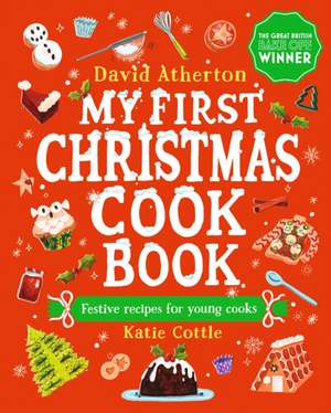 My First Christmas Cook Book de David Atherton