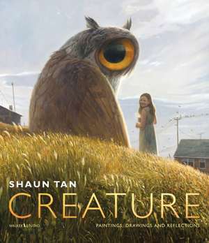 Creature de Shaun Tan