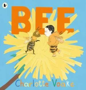 Bee de Charlotte Voake