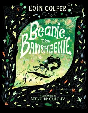 Beanie the Bansheenie de Eoin Colfer