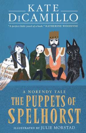 Puppets of Spelhorst de Kate DiCamillo