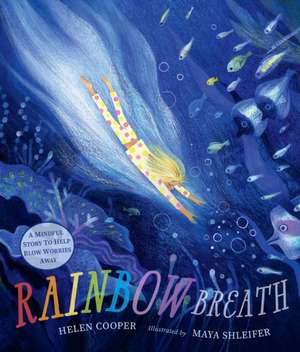 Rainbow Breath de Helen Cooper