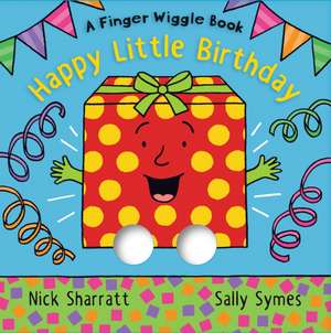 Happy Little Birthday de Sally Symes