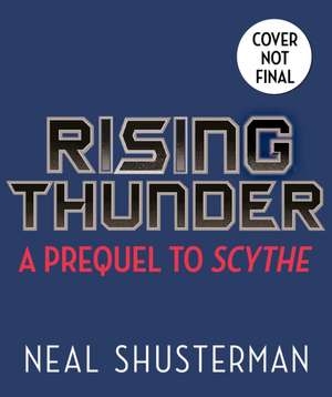 Rising Thunder de Neal Shusterman