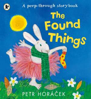 The Found Things de Petr Horacek