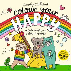 Colour Your Happy de Emily Coxhead