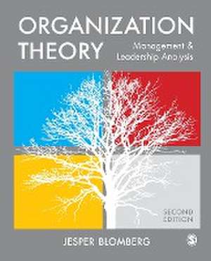 Organization Theory de Jesper Blomberg