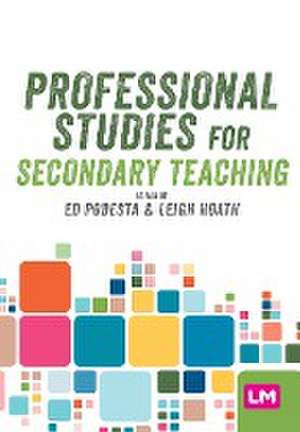 Professional Studies for Secondary Teaching de Leigh Hoath