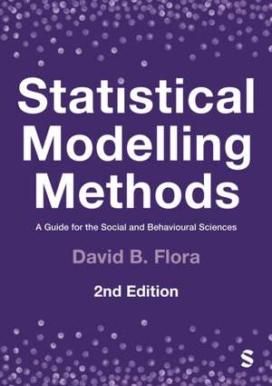 Flora, D: Statistical Modelling Methods