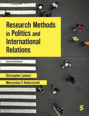 Research Methods in Politics and International Relations (Second Edition ) de Christopher Lamont