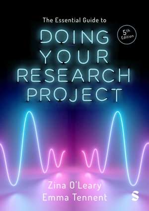 The Essential Guide to Doing Your Research Project de Emma Tennent