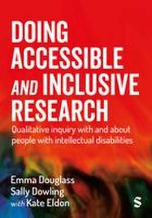 Doing Accessible and Inclusive Research de Emma Douglass