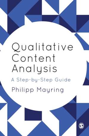 Qualitative Content Analysis: A Step-by-Step Guide de Philipp Mayring