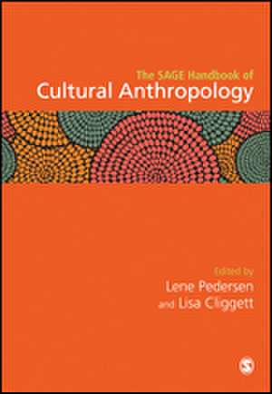 The SAGE Handbook of Cultural Anthropology de Lene Pedersen