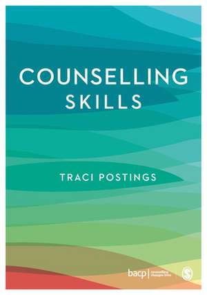 Counselling Skills de Traci Postings