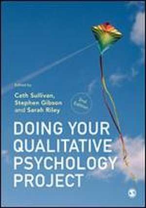 Doing Your Qualitative Psychology Project de Stephen Gibson