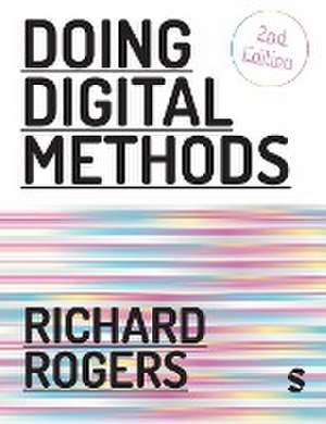 Doing Digital Methods de Richard Rogers