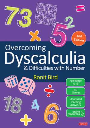 Overcoming Dyscalculia and Difficulties with Number de Ronit Bird