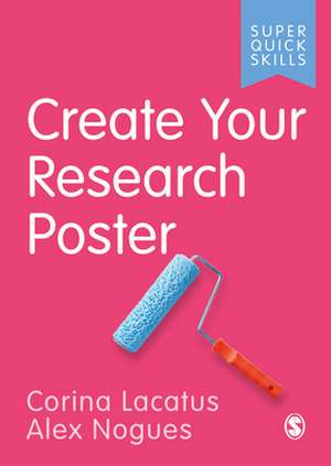 Create Your Research Poster de Corina Lacatus