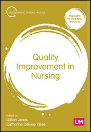 Quality Improvement in Nursing de Gillian Janes