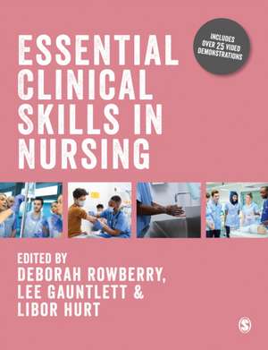 Essential Clinical Skills in Nursing de Lee Gauntlett