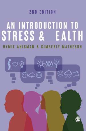 An Introduction to Stress and Health de Hymie Anisman