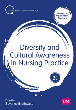 Diversity and Cultural Awareness in Nursing Practice de Beverley Brathwaite