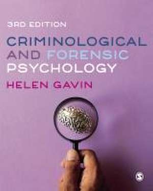 Criminological and Forensic Psychology de Helen Gavin