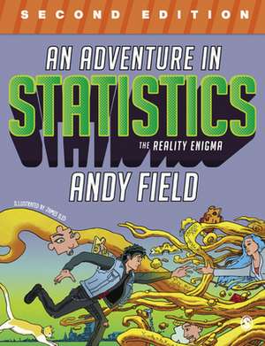 An Adventure in Statistics: The Reality Enigma de Andy Field